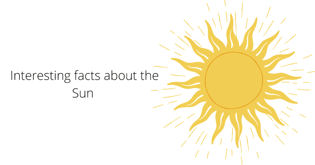 Interesting facts about the Sun